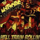 Hell Train Rollin - CD