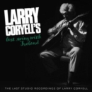 Last Swing With Ireland: The Last Studio Recordings of Larry Coryell - CD