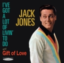 I've Got a Lot of Livin' to Do/Gift of Love - CD