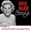 Rose Marie Sings: The Complete Mercury Recordings & More - CD