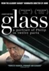 Glass - A Portrait of Philip in Twelve Parts - DVD