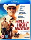 Hell Or High Water - Blu-ray