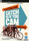 Catch Us If You Can - DVD