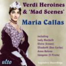 Maria Callas: Verdi Heroines and 'Mad Scenes' - CD
