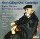 Tudor Masters: Taverner & Gibbons - CD