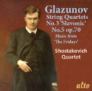 Glazunov: String Quartets No. 3, 'Slavonic'/No. 5, Op. 70/... - CD