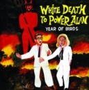 White Death to Power Alan - Vinyl