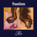 Swallow Me - Vinyl