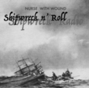 Shipwreck N' Roll (Limited Edition) - Vinyl