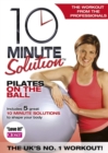 10 Minute Solution: Pilates On the Ball - DVD