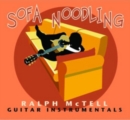 Sofa Noodling: Guitar Instrumentals - CD