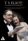 T.S. Eliot: The Search for Happiness - DVD