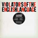 Violators of the English Language - Vinyl