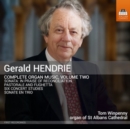 Gerald Hendrie: Complete Organ Music - CD
