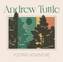 Fleeting Adventure - Vinyl