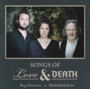 Songs of Love & Death - CD