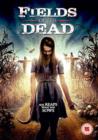 Fields of the Dead - DVD