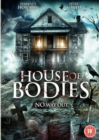 House of Bodies - DVD