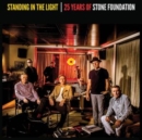 Standing in the Light: 25 Years of Stone Foundation - CD