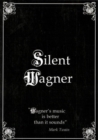 Carl Fröhlich's Silent Wagner - DVD