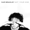 Not Your Kind - CD
