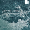Judith Weir & Jonathan Dove: Organ Works - CD