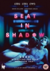 Seat in Shadow - DVD