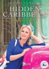 Joanna Lumley's Hidden Caribbean: Havana to Haiti - DVD