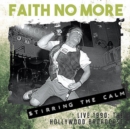 Stirring the Calm: Live 1990 - The Hollywood Broadcast - CD