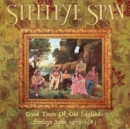 Good Times of Old England: Steeleye Span 1972-1983 - CD