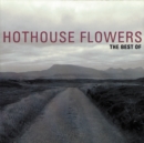 The Best of Hothouse Flowers - CD