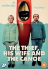The Thief, His Wife and the Canoe - DVD
