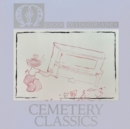 Cemetery Classics - CD