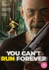 You Can't Run Forever - DVD