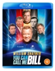 William Shatner: You Can Call Me Bill - Blu-ray
