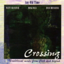 Crossing: Traditional music from Cork and beyond - CD