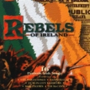 Rebels Of Ireland: 16 Patriotic Irish Songs - CD