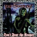 Don't Fear the Reaper: The Best of Blue Oyster Cult - CD