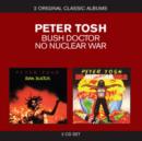 Classic Albums: Bush Doctor/No Nuclear War - CD