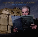 Five Ways to Say Goodbye - CD