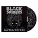 Can't Die, Won't Die - CD