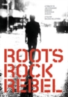 Roots Rocks Rebel - DVD