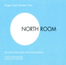 North Room - Secular Choir Music from Scandinavia - CD