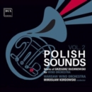 Polish Sounds: Works of Grzegorz Duchnowski for Wind Orchestra - CD