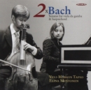2x Bach: Sonatas for Viola Da Gamba & Harpsichord - CD