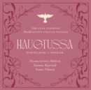 A Folk Musical Interpretation of Haugtussa - CD
