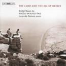 Land and the Sea of Greece, The - Ballet Music (Ramou) - CD
