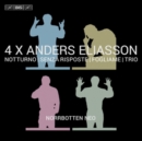 4 X Anders Eliasson - CD