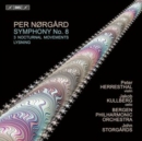 Per Norgård: Symphony No. 8/3 Nocturnal Movements/Lysning - CD