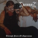 Through Year of Oppression - CD